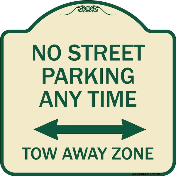 No Street Parking Anytime Tow Away Zone Heavy-Gauge Aluminum Sign, 18" x 18", TG-1818-23569